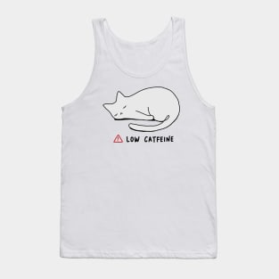 Low Catfeine Tank Top